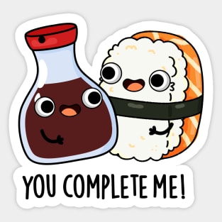 You Complete Me Cute Sushi Soy Sauce Pun Sticker